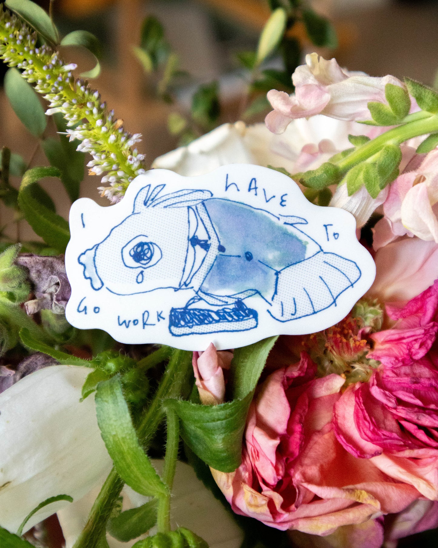 Sticker - I Have To Go To Work